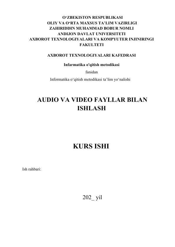 AUDIO VA VIDEO FAYLLAR BILAN ISHLASH