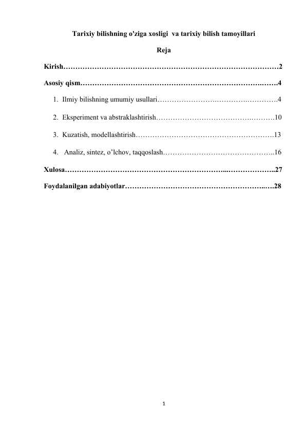 Tarixiy bilishning o'ziga xosligi  va tarixiy bilish tamoyillari