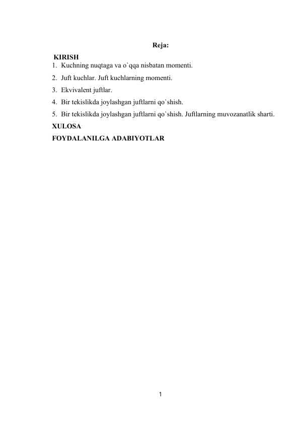 Kuchning nuqtaga nisbatan momenti. Juft kuch