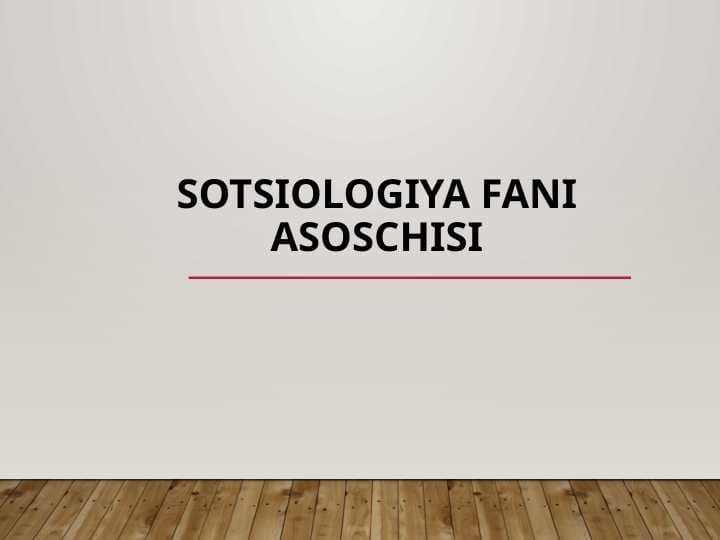 sotsiologiya fani asoschisi