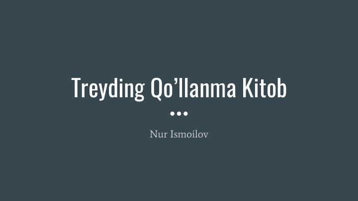 Treyding qo'llanma