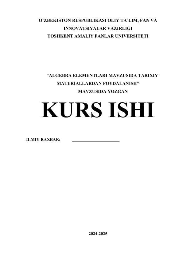 ALGEBRA ELEMENTLARI MAVZUSIDA TARIXIY MATERIALLARDAN FOYDALANISH”