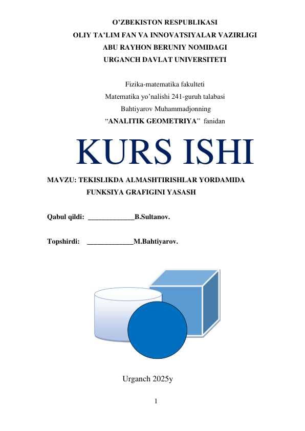 TEKISLIKDA ALMASHTIRISHLAR YORDAMIDA FUNKSIYA GRAFIGINI YASASH kurs ishi