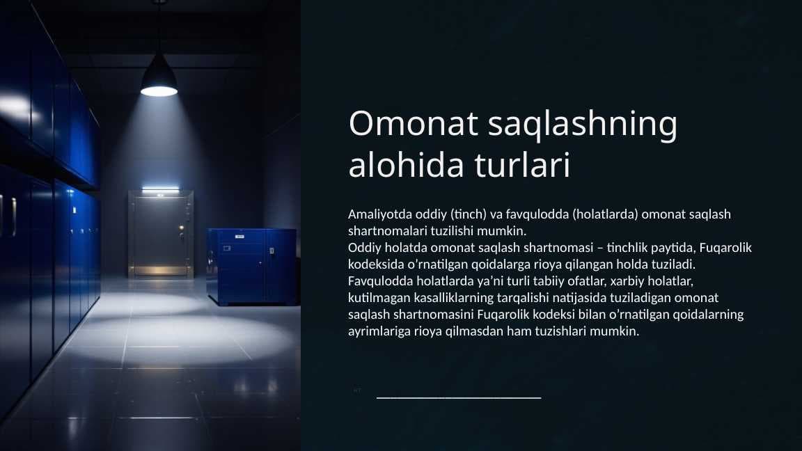 Omonat saqlashning alohida turlari