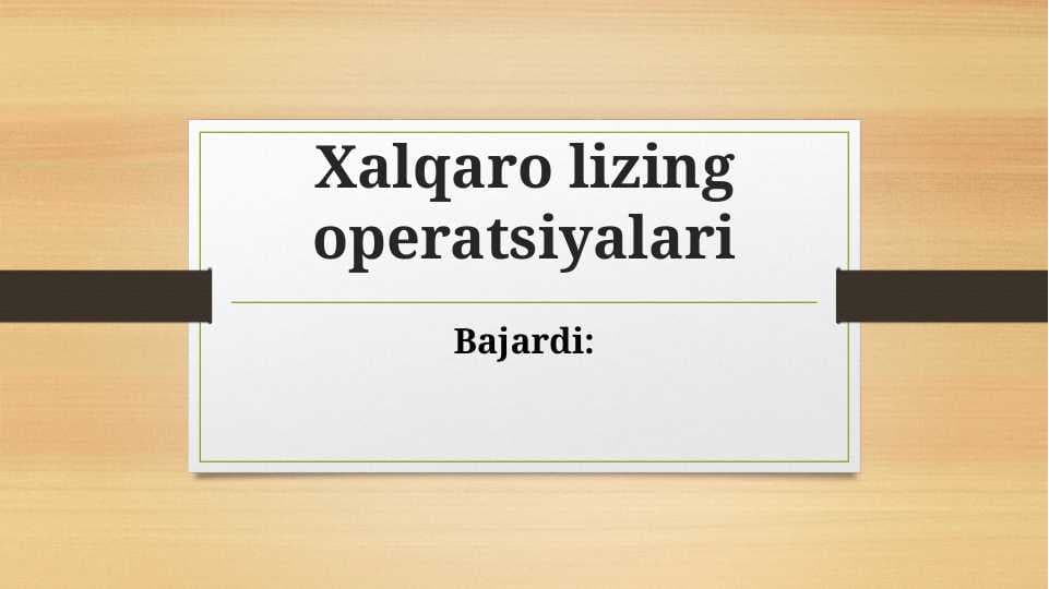 Xalqaro lizing operatsiyalari