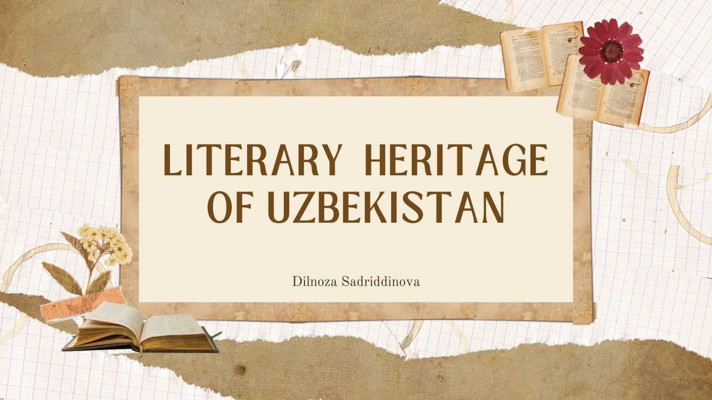 Literary  heritage of Uzbekistan