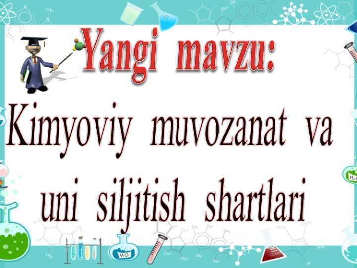 Kimyoviy  muvozanat  va   uni  siljitish  shartlari