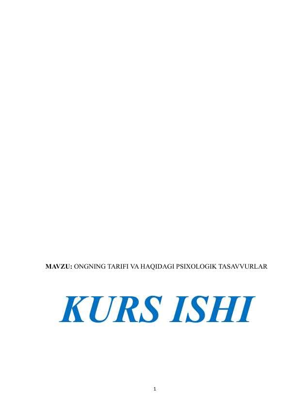 ONGNING TARIFI VA HAQIDAGI PSIXOLOGIK TASAVVURLAR kurs ishi