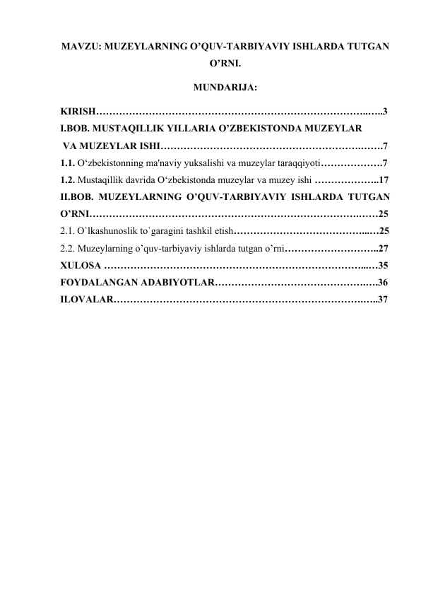 MUZEYLARNING O’QUV-TARBIYAVIY ISHLARDA TUTGAN O’RNI.docx