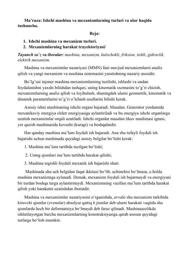 Ishchi mashina va mexanizmlarning turlari va ular haqida tushuncha.
