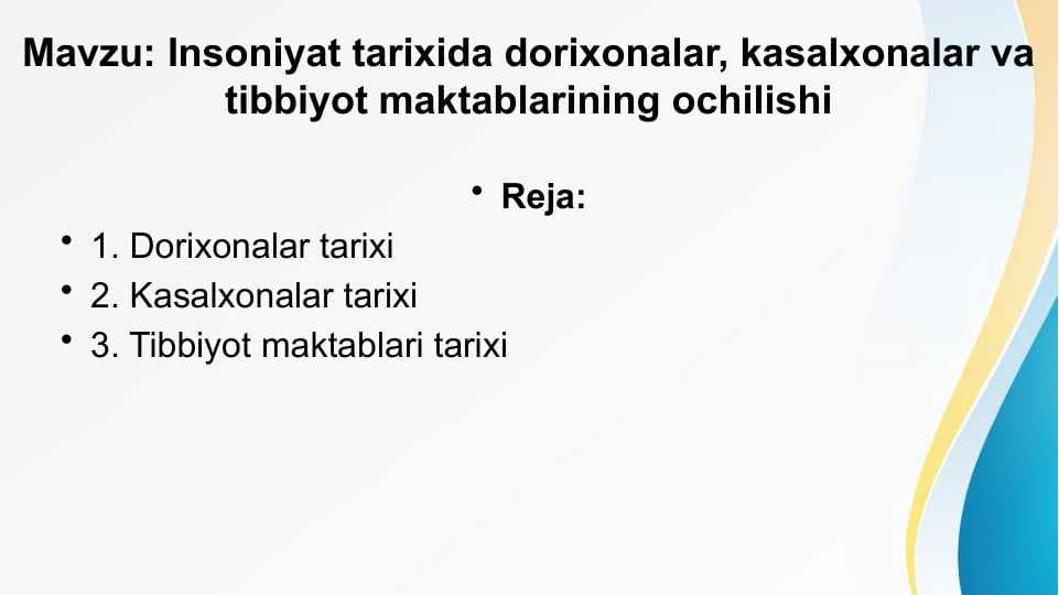 Insoniyat tarixida dorixonalar va tibbiyot maktablari ochilishi
