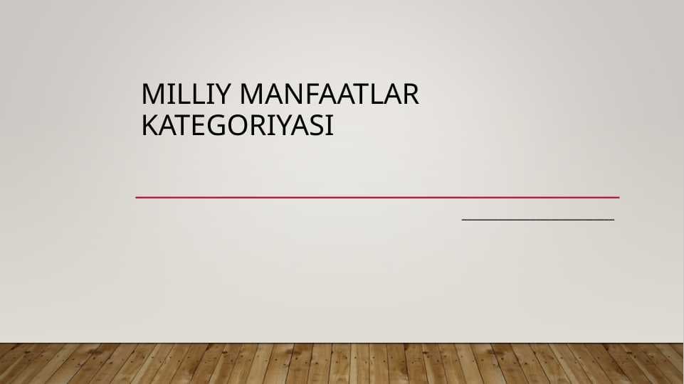 Milliy manfaatlar kategoriyasi
