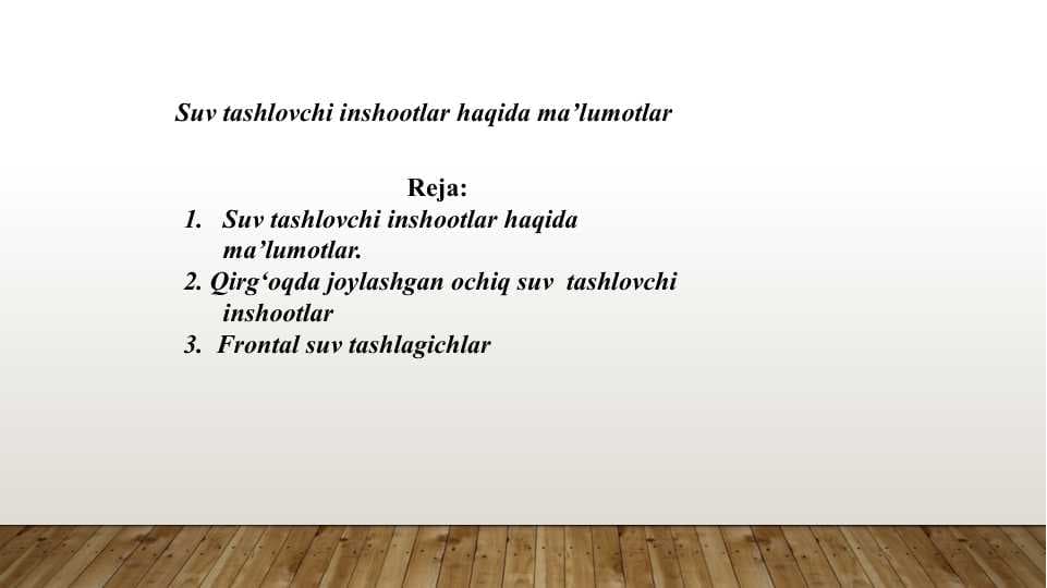 Suv tashlovchi inshootlar haqida ma’lumotlar