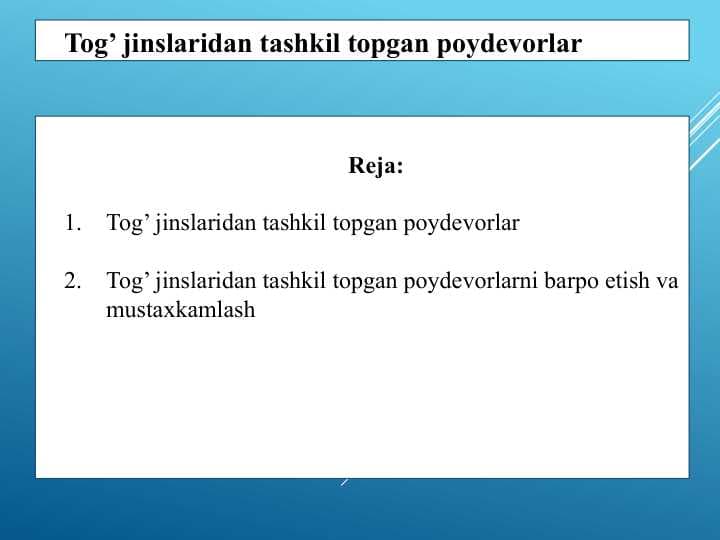 Tog’ jinslaridan tashkil topishi