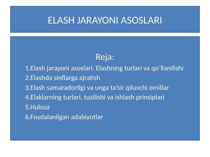 ELASH JARAYONI ASOSLARI