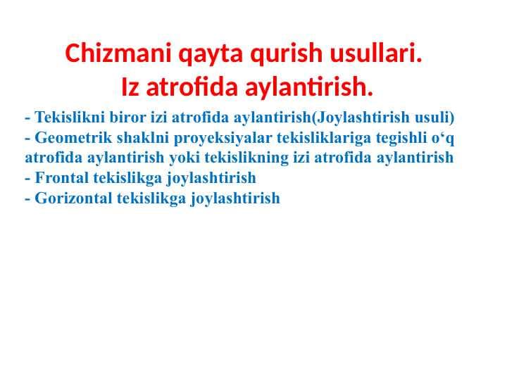 Chizmani qayta qurish usullari.  Iz atrofida aylantirish