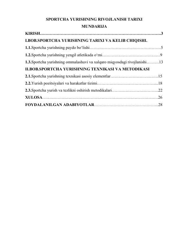 SPORTCHA YURISHNING RIVOJLANISH TARIXI
