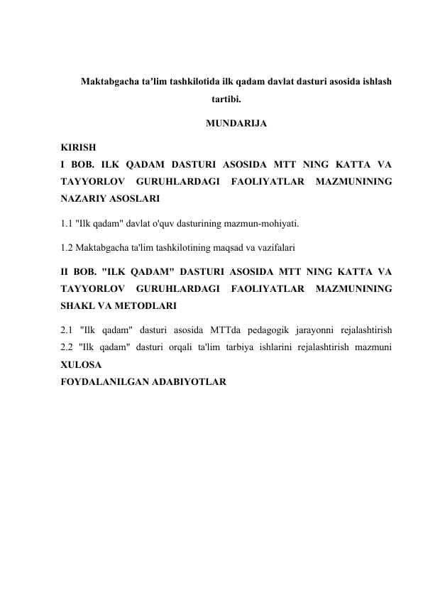 Maktabgacha taʼlim tashkilotida ilk qadam davlat dasturi asosida ishlash tartibi