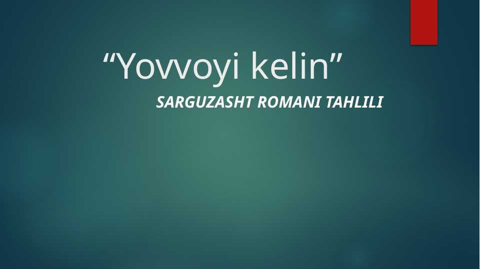 Nabijon Hoshimovning Yovvoyi kelin asari