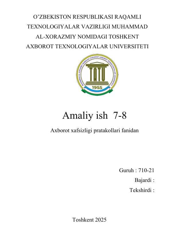deadline Axborot xafsizligi pratakollari fanidan