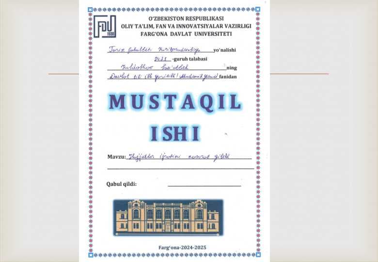 HUJJATLAR IJROSINI NAZORAT QILISH 25