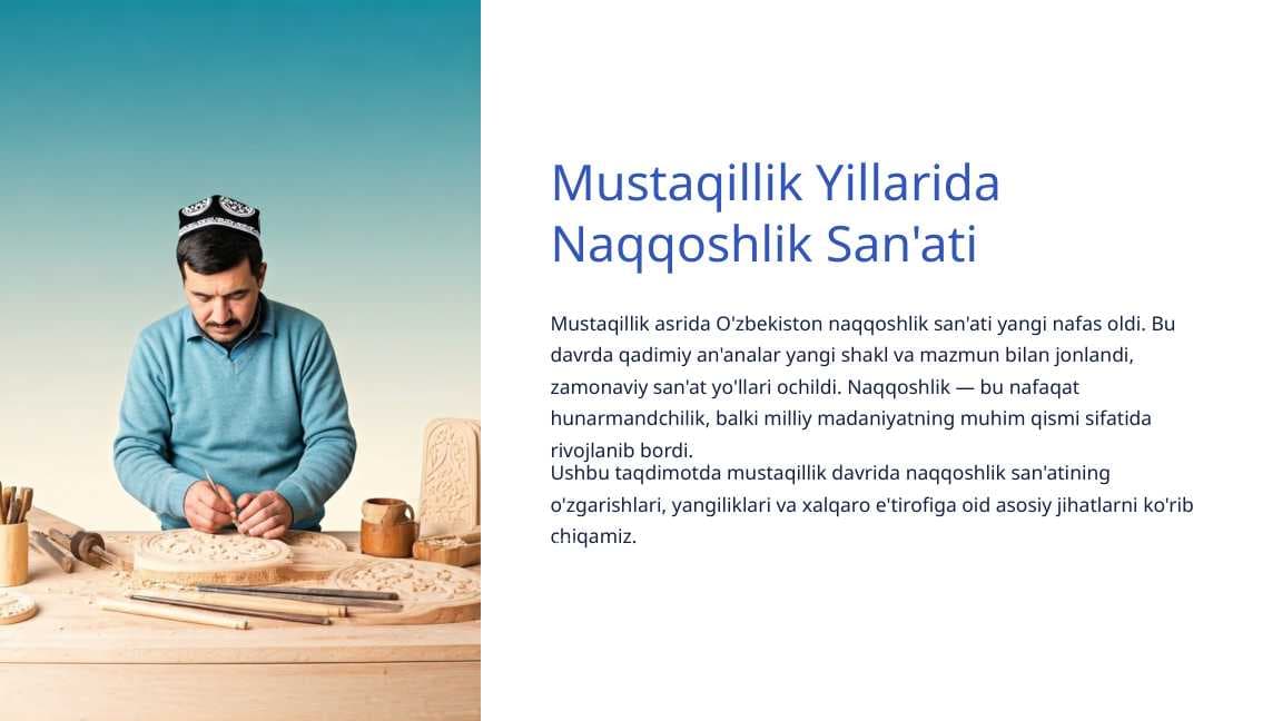 Mustaqillik Yillarida Naqqoshlik San'ati