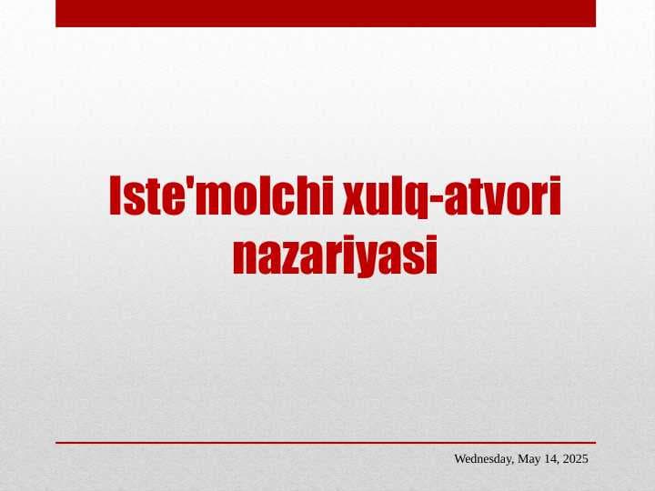 Iste'molchi xulq-atvori nazariyasi