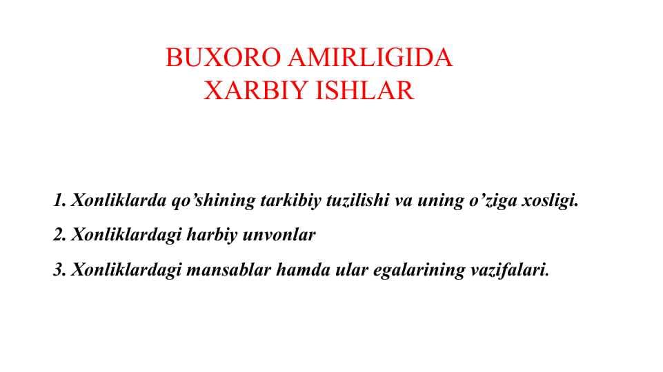 BUXORO AMIRLIGIDA XARBIY ISHLAR
