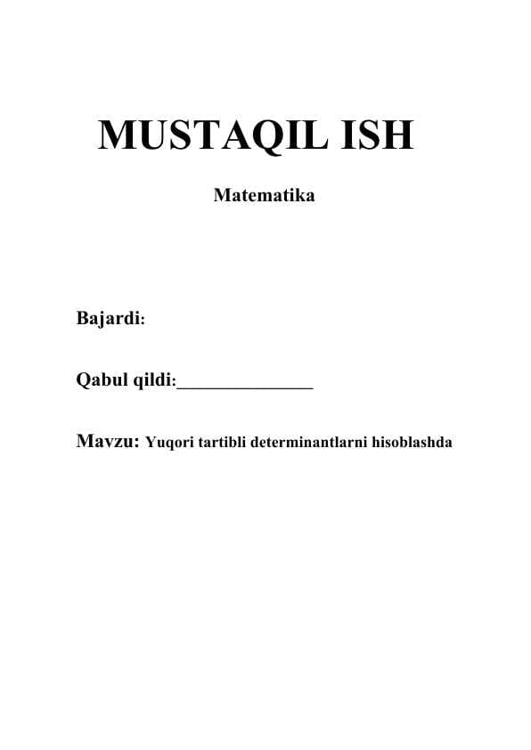 Yuqori tartibli determinantlarni hisoblashda mustaqil ish