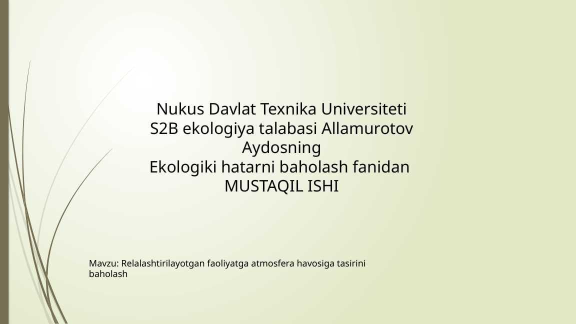 Relalashtirilayotgan-faoliyatga-atmosfera-havosiga-tasirini-baholash