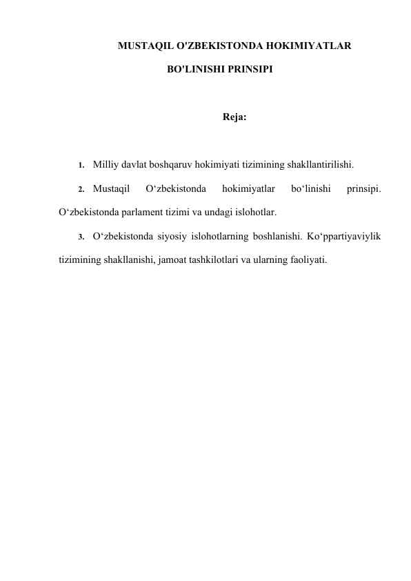 MUSTAQIL O'ZBEKISTONDA HOKIMIYATLAR BO'LINISHI PRINSIPI