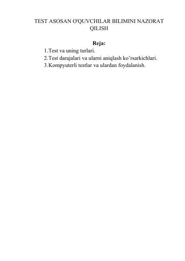 TEST ASOSAN O'QUVCHILAR BILIMINI NAZORAT  QILISH
