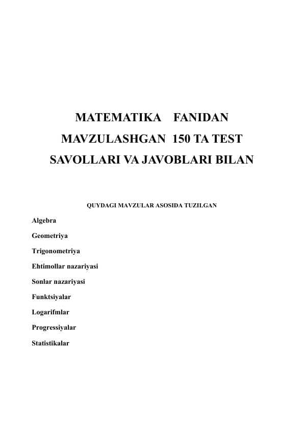 MATEMATIKA    FANIDAN MAVZULASHGAN  150 TA TEST