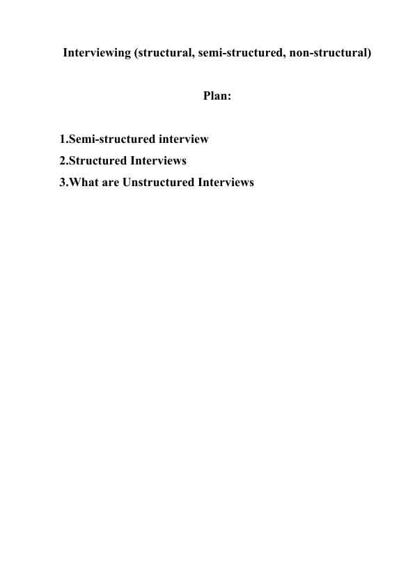 Interviewing (structural, semi-structured, non-structural)