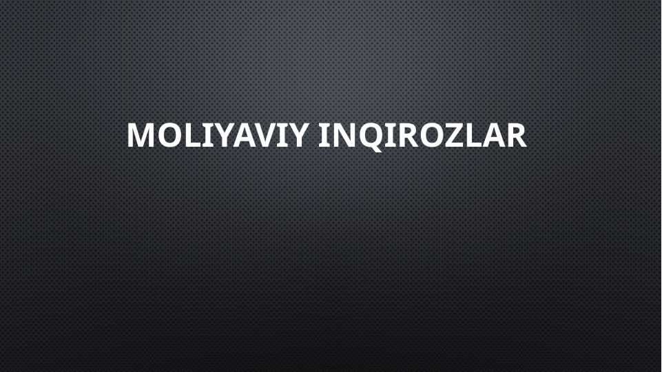 Moliyaviy inqirozlar
