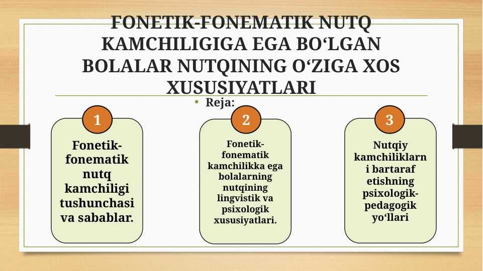 FONETIK-FONEMATIK NUTQ KAMCHILIGIGA EGA BO‘LGAN BOLALAR NUTQINING O‘ZIGA XOS XUSUSIYATLARI