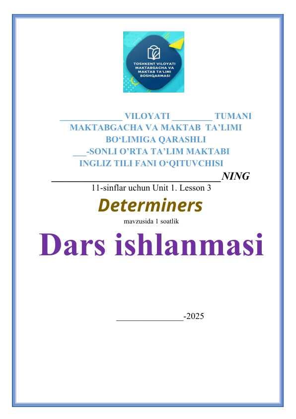 11-sinflar uchun Unit 1. Lesson 3 Determiners