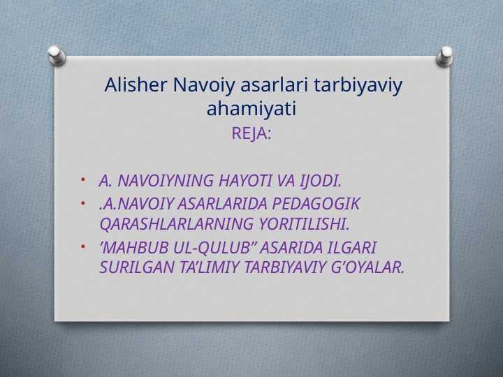 Alisher Navoiy asarlari tarbiyaviy ahamiyati