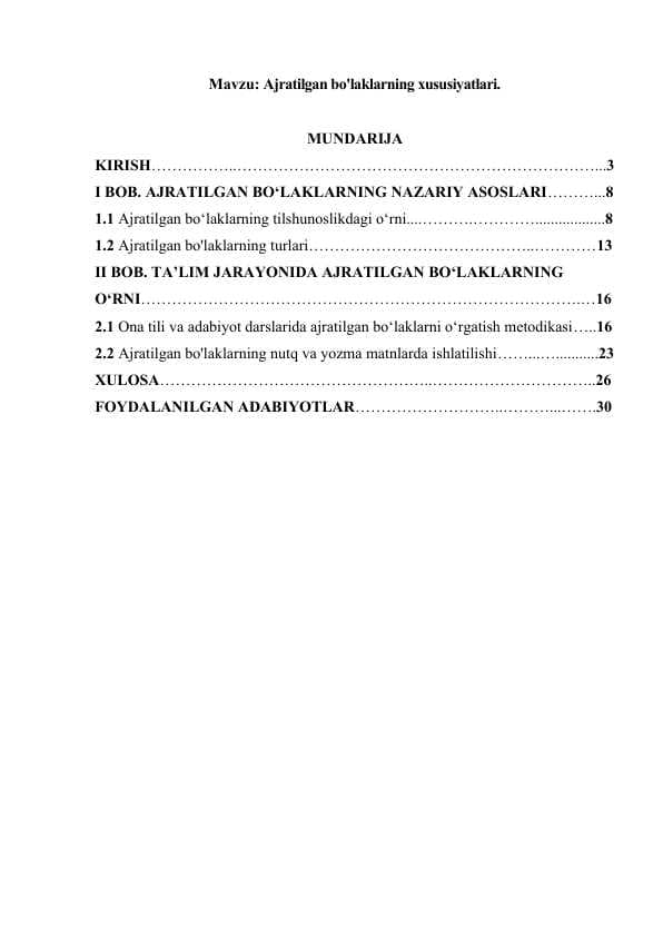 Ajratilgan bo'laklarning xususiyatlari.