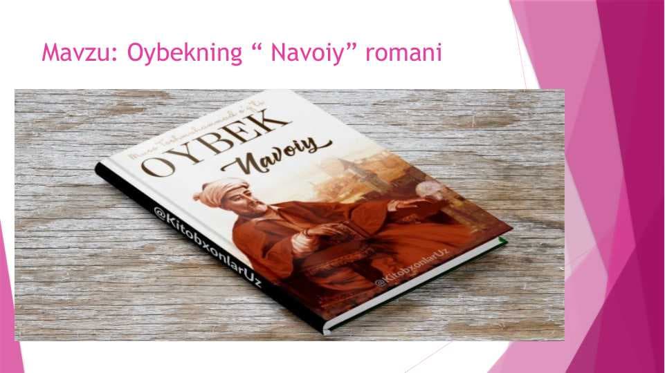 OYBEKNING "NAVOIY" ROMANI DARS ISHLANMA