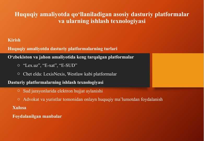 Huquqiy amaliyotda qo‘llaniladigan asosiy dasturiy platformalar va ularning ishlash texnologiyasi 25