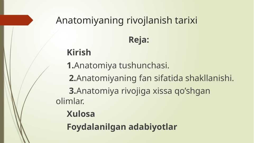 Anatomiyaning rivojlanish tarixi