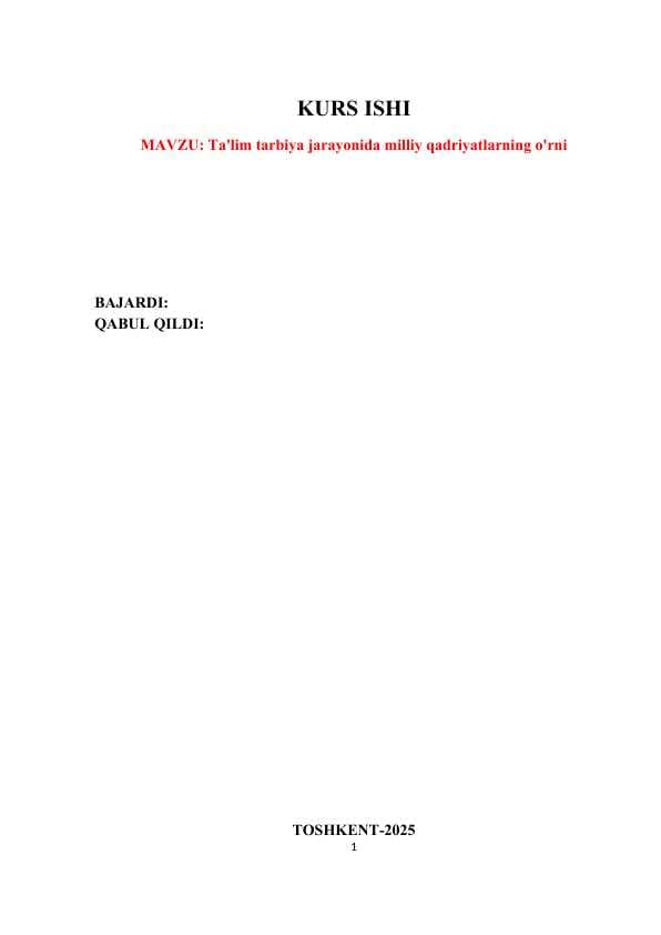 Ta'lim tarbiya jarayonida milliy qadriyatlarning o'rnik.docx