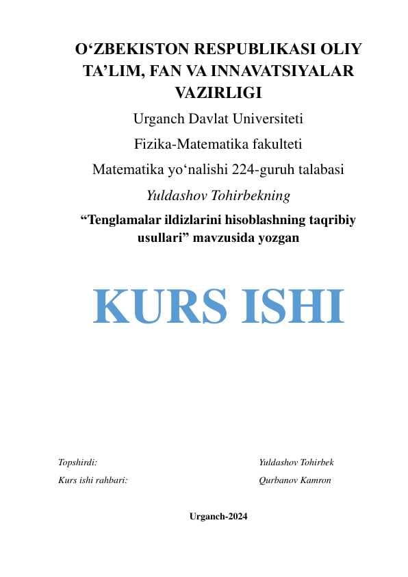 Tenglamalar ildizlarini hisoblashning taqribiy USULLARI