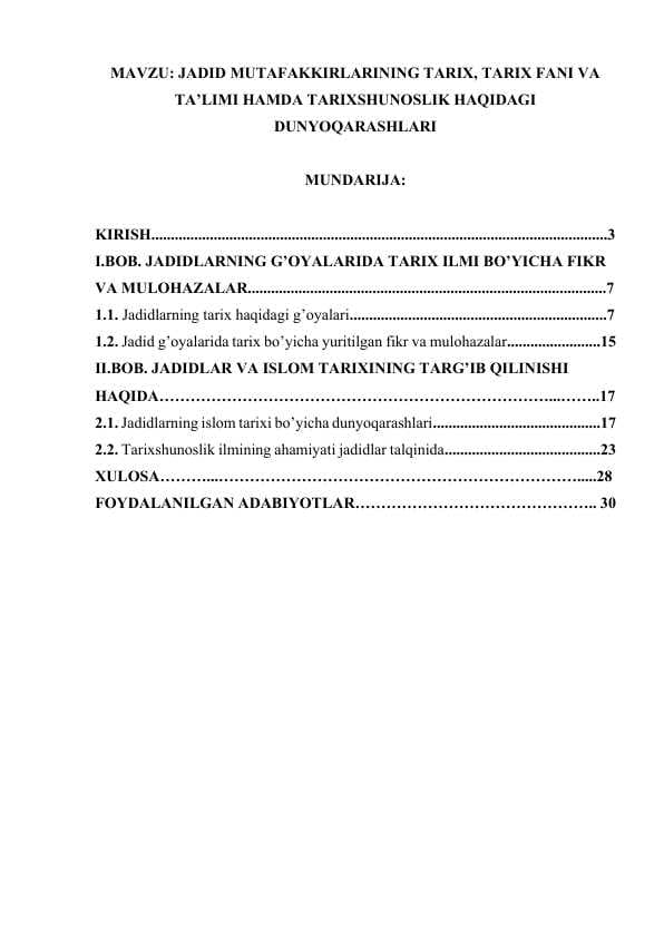 JADID MUTAFAKKIRLARINING TARIX, TARIX FANI VA TA’LIMI HAMDA TARIXSHUNOSLIK HAQIDAGI DUNYOQARASHLARI.docx