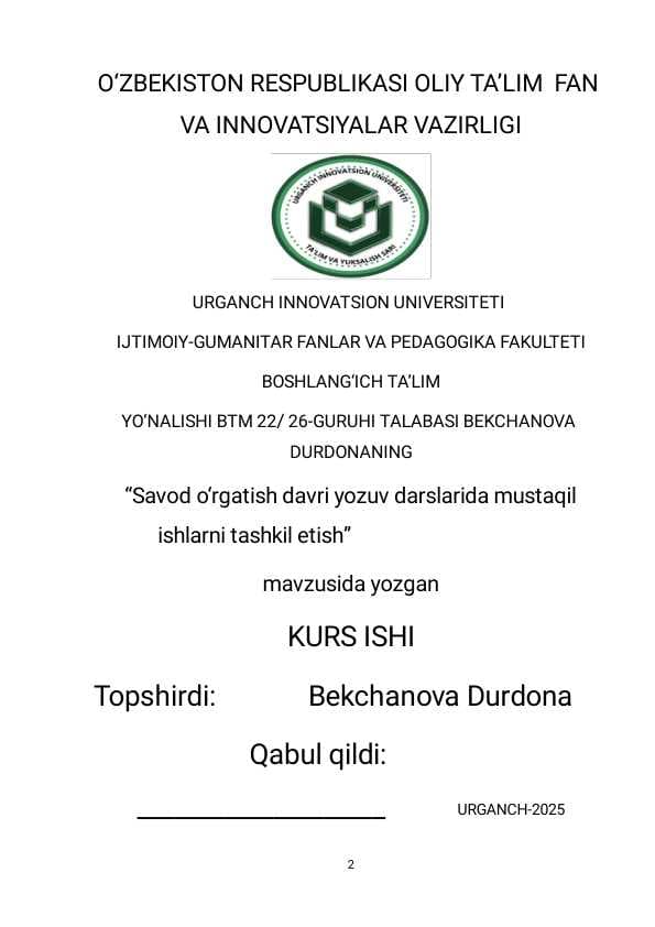 Savod o‘rgatish davri yozuv darslarida mustaqil ishlarni tashkil etish