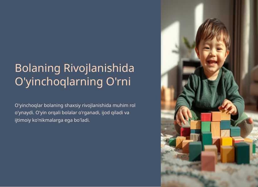 Bolaning Rivojlanishida O'yinchoqlarning O'rni