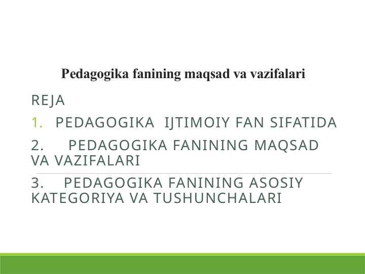 Pedagogika fanining maqsad va vazifalari