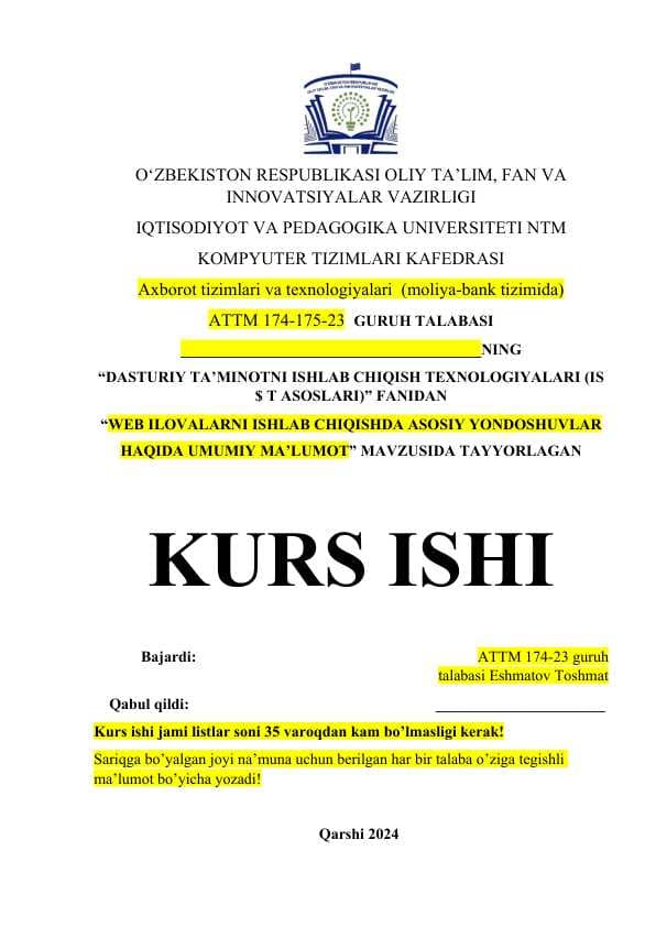 WEB ILOVALARNI ISHLAB CHIQISHDA ASOSIY YONDOSHUVLAR HAQIDA UMUMIY MA’LUMOT