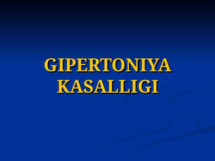 GIPERTONIYA KASALLIGI
